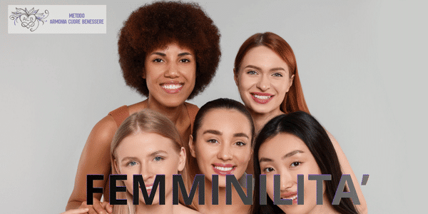 FEMMINILITA’ Femminilità