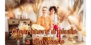 Operatore d'aiuto a Chivasso